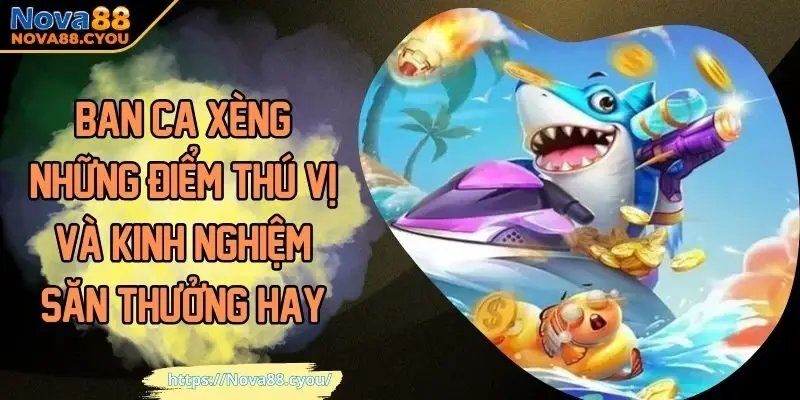 ban ca Xèng