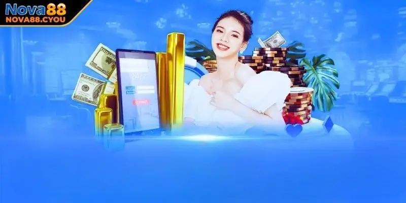 Các chương trình hoàn trả của NOVA88 hấp dẫn