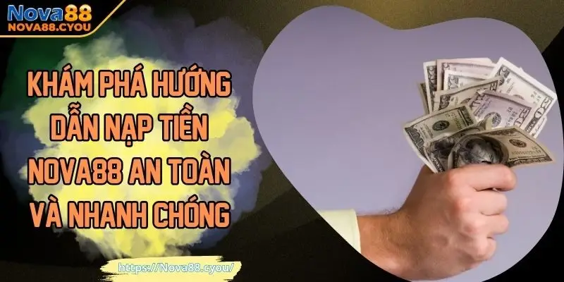 hướng dẫn nạp tiền nova88