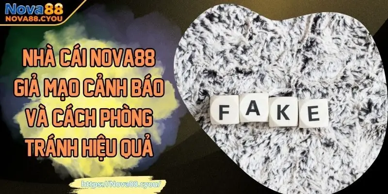 Nhà cái NOVA88 giả mạo