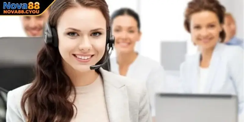 Những tình huống bạn cần đến dịch vụ CSKH NOVA88