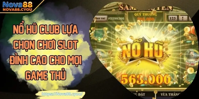 nổ hũ Club