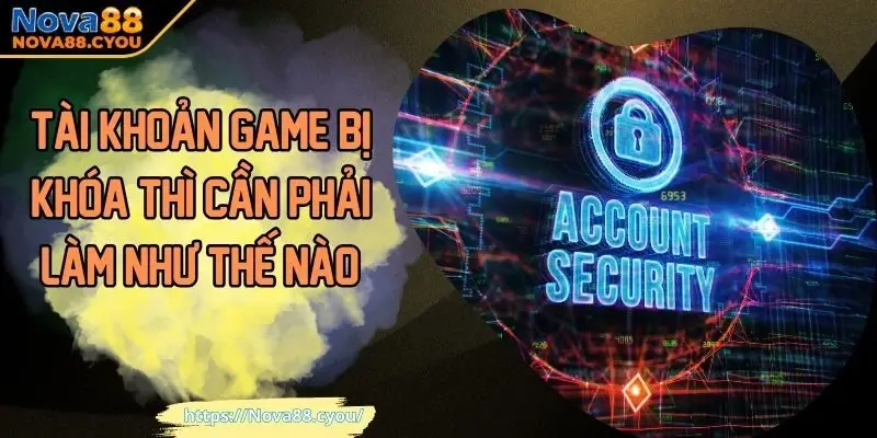 tài khoản game bị khóa