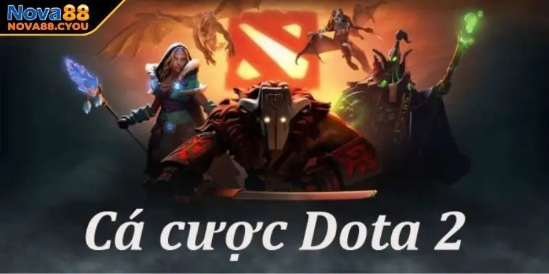 Tổng quát về loại hình cá cược DOTA2 NOVA88